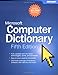 Microsoft® Computer Dictionary, Fifth Edition (Cpg-Other) by Microsoft Press