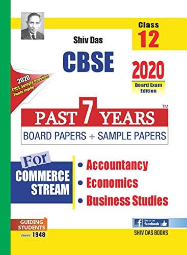 CBSE Class 12 Commerce Combo Pack Past 7 Years Board Papers and Sample Papers Accounts, Economics and Business Studies (2020 Board Exam Edition)