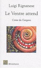 Le  ventre attend