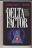 The Delta Factor (Thomas Locke Mystery) by Thomas Locke
