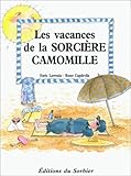 Image de Les Vacances de la sorcière Camomille