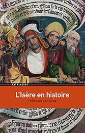 L' Isère en histoire