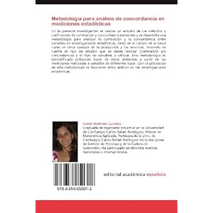 Metodología para análisis de concordancia en mediciones estadísticas: Análisis de correlación y concordancia (Spanish Edition)