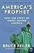 America's Prophet: How the Story of Moses Shaped America (P.S.) - Book by Bruce Feiler