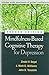 Mindfulness-Based Cognitive Therapy for Depression