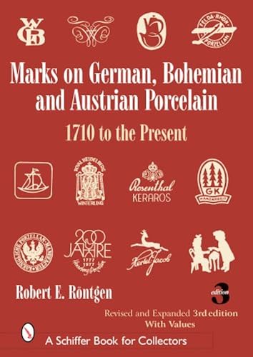 Download Marks on German, Bohemian, And Austrian Porcelain: 1710 to the Present PDF
