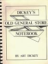 Dickey's Old General Store Notebook