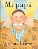 Mi papá (Spanish Edition)