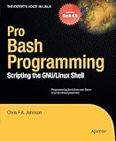Image de Pro Bash Programming: Scripting the Linux Shell (Expert's Voice in Linux)