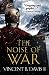 The Noise of War: A Tale of Ancient Rome (The Sertorius Scrolls Book 2) by Vincent B. Davis II