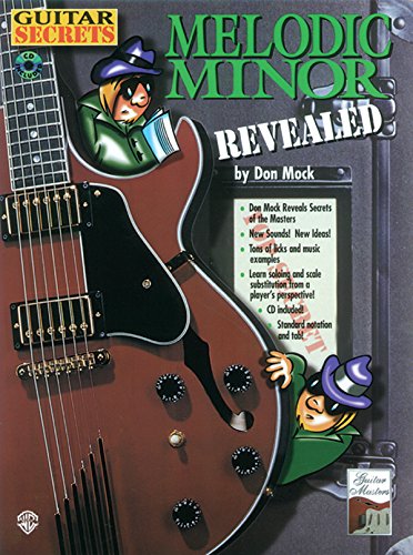 Guitar Secrets: Melodic Minor Revealed, Book & CD