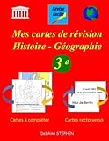 Mes cartes de révision Histoire - Géographie 3e (French Edition) by Delphine Stephen
