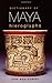 Dictionary of Maya Hieroglyphs