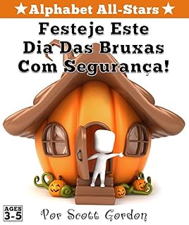 Livro Alphabet All-Stars: Festeje Este Dia Das Bruxas Com Segurança!
