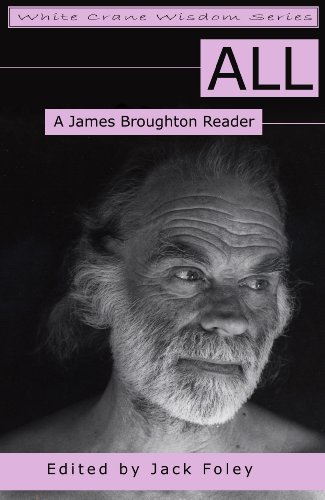 ALL: A James Broughton Reader by James Broughton