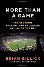 More than a Game: The Glorious Present and Uncertain Future of the NFL
