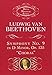 Ludwig van Beethoven: Symphony No. 9 in D Minor, Op. 125, 