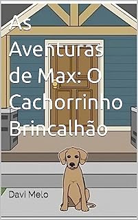 Livro As Aventuras de Max: O Cachorrinho Brincalhão