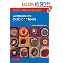 An Introduction to Decision Theory (Cambridge Introductions to Philosophy)