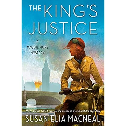 The King's Justice: A Maggie Hope Mystery The King's Justice: A Maggie Hope Mystery