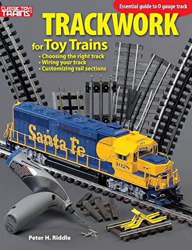 Trackwork for Toy Trains by Peter H. Riddle