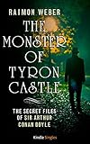 The Monster of Tyron Castle (Kindle Single) (The Secret Files of Sir Arthur Conan Doyle Book 1)