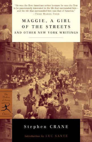 Download Maggie, a Girl of the Streets and Other New York Writings (Modern Library Classics) Download Maggie, a Girl of the Streets and Other New York Writings (Modern Library Classics)