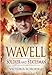Wavell: Soldier and Statesman by Victoria Schofield