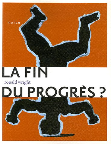 La Fin du progrÃ¨s ? (French Edition) by (Paperback)