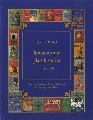 Initiation aux plats historiés, 1865-1939