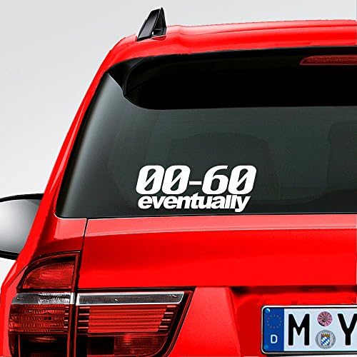 MountainValleyClimber 0-60 Eventually Funny Sticker Slow Race JDM Lowered Car Window Decal Motorcycle