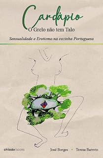 Livro Cardápio - Sensualidade e Erotismo na cozinha Portuguesa