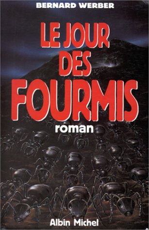 [Cycle des fourmis]: [02]: Le jour des fourmis
