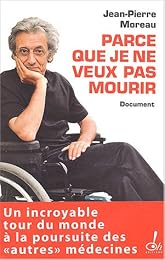 Parce que je ne veux pas mourir