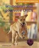 Les meilleurs jeux pour votre chien by 