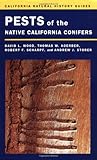 Pests of the Native California Conifers
