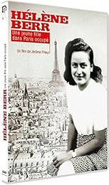 Hélène Berr : Une jeune fille dans le Paris occupé