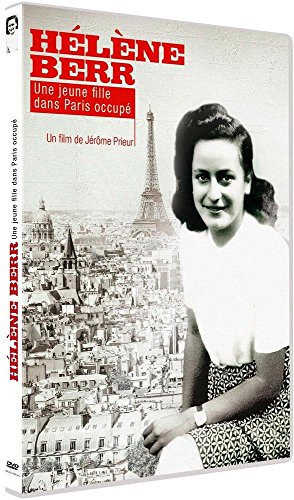 Hélène Berr : Une jeune fille dans le Paris occupé