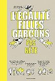 L'égalité filles garçons pas bête by