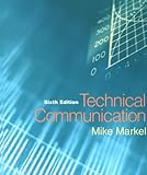 Technical Communication, Markel, Michael H., 0312248903