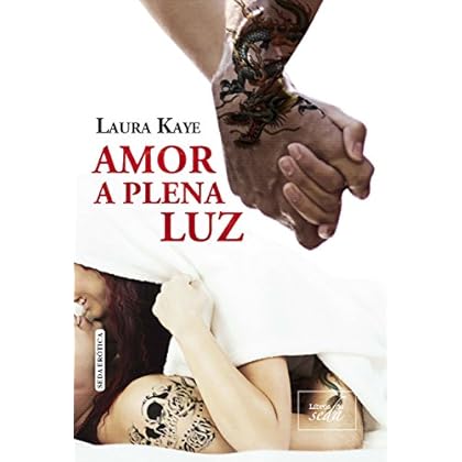 AMOR A PLENA LUZ (Corazones en la oscuridad nº 2)