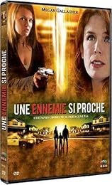 Une Ennemie Si Proche