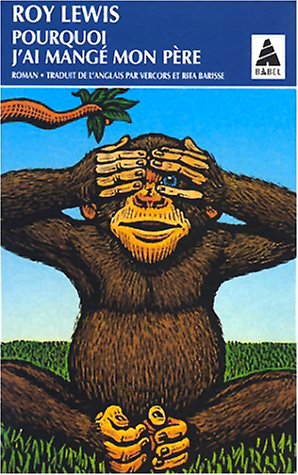 Pourquoi j'ai mangé mon père?