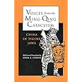 Voices from the Ming-Qing Cataclysm: China in Tigers` Jaws