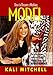 How to become a working Model (This book covers many modeling categories with NO HEIGHT REQUIREMENT. If you are under 5'7 and want to model this book will teach you how, as it covers more than just runway!) by 