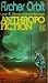 Anthropoficiton. Eine Antholgie (Fischer Orbit)