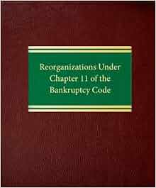 Amazon Com Reorganizations Under Chapter 11 Of The