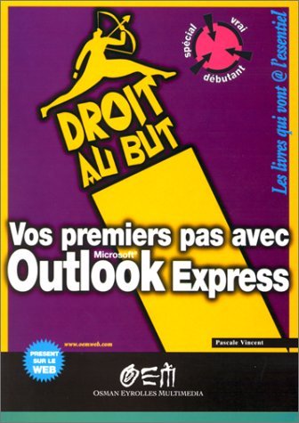 Vos premiers pas avec Outlook express