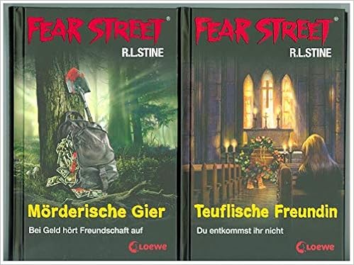Fear Street Morderische Gier Teuflische Freundin Amazon De Stine R L Bucher