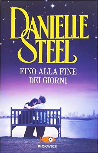 Danielle Steel - Fino alla fine dei giorni (2015)